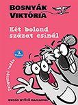 Kt bolond szzat csinl (j kiads) -  MR-5321