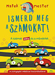 Ismerd meg a szmokat! - A szmok 100-ig s a mveletek -  MR-5601