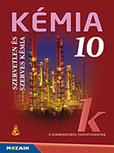 Kmia 10. tk. - A termszetrl tizenveseknek c. sorozat tizedikes kmia tanknyve (NAT2012 s NAT2020-hoz is) MS-2620U