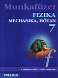 Fizika 7. mf. - A termszetrl tizenveseknek c. sorozat hetedikes fizika munkafzete (NAT2007, NAT2012) MS-2867