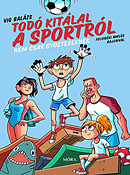 Tod kitlal a sportrl - nem csak gyzteseknek  MR-5040