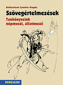 Szvegrtelmezsek - Tanknyveink npmesi, llatmesi Kziknyv a tanknyvekben szerepl mesk feldolgozshoz, tblai vzlatokkal, feladatokkal, mdszertani tancsokkal MS-2919