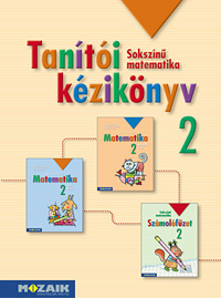 Tanti kziknyv - Matematika 2. Matematika tanti kziknyv 2. osztly MS-1726