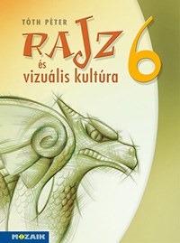 Rajz s vizulis kultra 6. Rajz munkatanknyv 6. osztly. Tanulmnyrajzok, nyomatok, kpregnyek ksztse, tipogrfiai s szntani alapismeretek, kzpkori mvszet MS-2336