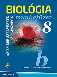 Biolgia 8. mf. (NAT2020) A termszetrl tizenveseknek c. sorozat NAT2020 alapjn tdolgozott MS-2614U Biolgia 8. knyv munkafzete MS-2814U