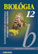 Biolgia 12. (gimn.) - Az letkzssgek biolgija. Az evolci s az rklds A termszetrl tizenveseknek c. sorozat gimnziumi biolgia tanknyve 12. osztlyosoknak. (NAT2012) MS-2643