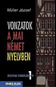 Vonzatok a mai német nyelvben MS-3710 Vonzatok a mai német nyelvben MS-3710